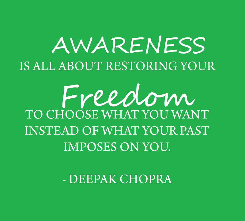 Awareness and Freedom